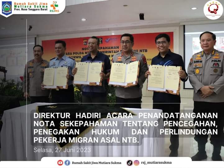 DIREKTUR HADIRI ACARA PENANDATANGANAN NOTA KESEPAHAMAN TENTANG PENCEGAHAN ,PENEGAKAN HUKUM  DAN PERLINDUNGAN PEKERJA MIGRAN ASAL NTB